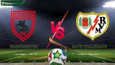Samsunspor vs Rayo Vallecano