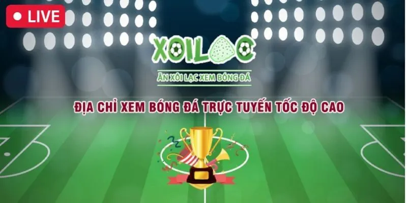 Xôi lạc trực tiếp bóng đá hôm nay
